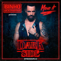 Move It Podcast Episode #010 DARK SIDE Edition by DJ Binho Uckermann