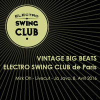 Vintage Big Beats - ELECTRO SWING CLUB de Paris by Mirk Oh