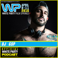 WHITE PARTY PALM SPRINGS 2016 BY GSP by GSP