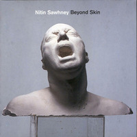 Nitin Sawhney - Beyond Skin (1999) [Toy's Factory] reviewed by a'De (in Romanian) by a'De