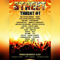 DJ SESY - STREET THREAT VOL 1 by Djsesy The Pitch Controller.