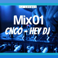 Mix01 Hey Dj ´17 by DjLuiGui