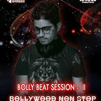 Bolly Beat Session- 2  ( BOLLYWOOD NON STOP PARTY HITS VOL.1) by D.j. Sameer