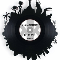 KlangKunst - I L.O.V.E. Part 30 &gt;&gt; 25.09.2015 by KlangKunst
