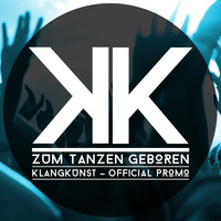 KlangKunst - Zum Tanzen geboren (Official Promo 01-2016) by KlangKunst