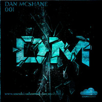 Dan McShane - DM001 by Daniel Mcshane