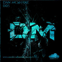 Dan McShane - DM005 by Daniel Mcshane