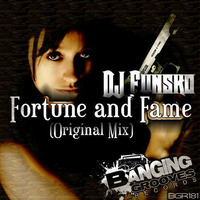 DJ Funsko - Fortune and Fame - (Original Mix) - (FREE DOWNLOAD) by djfunskoDOWNLOADS