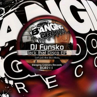 DJ Funsko - Jack that Disco - (Original Mix) - (FREE DOWNLOAD) by djfunskoDOWNLOADS