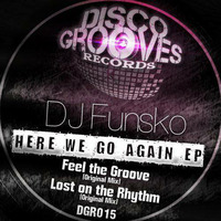 DJ Funsko - Feel the Groove - (Original Mix) - (FREE DOWNLOAD) by djfunskoDOWNLOADS