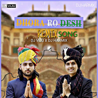 Dhora Ro Desh Remix Song - Chauhan &amp; Pawan yadav - (Dj Viju X Dj Harmix) 2020 Club Mix by DJ VIJU