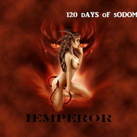 120 Days Of Sodom by IEmperor