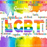 𝗘𝗦𝗣𝗘𝗖𝗜𝗔𝗟 𝗥𝗘𝗦𝗣𝗘𝗧𝗢 𝗟𝗚𝗕𝗧 ❤️🧡💛💚💙💜 𝗦𝗣𝗘𝗖𝗜𝗔𝗟 𝗥𝗘𝗦𝗣𝗘𝗖𝗧 𝗟𝗚𝗕𝗧 /// 𝗣𝗥𝗜𝗗𝗘𝘀𝗲𝘀𝘀𝗶𝗼𝗻 by 𝗚𝗮𝘇𝗲𝗯𝗼 𝗗𝗷 𝗧𝗧𝗠. /// SYNTHETIC ELECTRONIC DREAMS Program14º (Artefactor Radio; 03/07/2020) by GAZEBO Dj TTM.