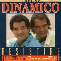  DUO DINAMICO ► Resistiré [EDIT 2020 by Gazebo Dj TTM.] by GAZEBO Dj TTM.
