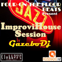 Four-On-The-Floor Beats Program24º (W21/2021) ImproviHouse Session by Gazebo Dj TTM. by GAZEBO Dj TTM.