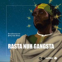 Rasta Nuh Gangsta EP (Mix By Freeman Zion by Freeman Zion