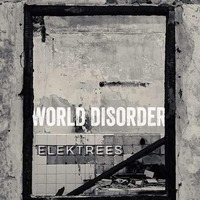 Elektrees - World Disorder - 11 - Elektrees - Blue by Freeman Zion