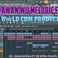 Adawan U Melodic EDM Sir. W.D. Amaradewa Ft DJ SiThu SnaCk by SiThu SnaCk
