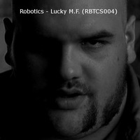 Robotics - Lucky M.F. [RBTCS004] by Robotics