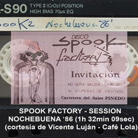 016-SPOOK FACTORY (NOCHEBUENA 86) (Vte. Luján) by REMEMBER THE TAPES
