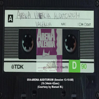 054-ARENA AUDITORIUM (Session 13-10-88) (1h 34min 42sec) (Courtesy by Manuel M.) by REMEMBER THE TAPES