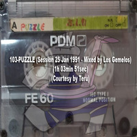 103-PUZZLE (Session 25 Jan 1991 - Mixed by Los Gemelos) (1h 03min 51sec) (Courtesy by Teru) by REMEMBER THE TAPES
