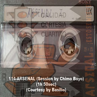 114-ARSENAL (Session by Chimo Bayo) (1h 50sec) (Courtesy by Basilio) by REMEMBER THE TAPES