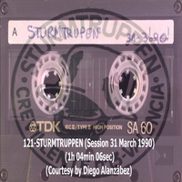 121-STURMTRUPPEN (Session 31 March 1990) (1h 04min 06sec) (Courtesy by Diego Alanzábez) by REMEMBER THE TAPES