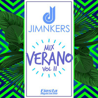 JIMNKERS - MIX VERANO II "AL FINAL DEL VERANO" by Jimnkers