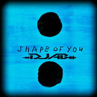 shape of You (UT)- DJ AB by D Jey AB