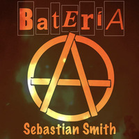 Batería (Original Mix) by Sebastian Smith