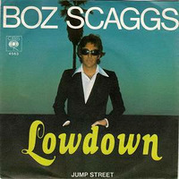 Boz Scaggs - Lowdown ( 12''Version ) by DJ Dan Auclair  ( Suite 2 )