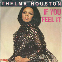 Thelma Houston - If You Feel It   (12'' Version ) by DJ Dan Auclair  ( Suite 2 )