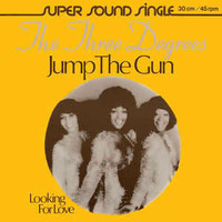 The Three Degrees - Jump The Gun  (Extended Version) by DJ Dan Auclair  ( Suite 2 )