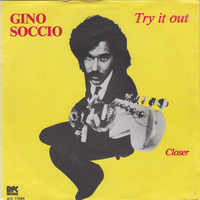Gino Soccio  -  Try It Out  (  12'',Version Maxi 45'' ) by DJ Dan Auclair  ( Suite 2 )