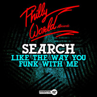 Search - Like The Way (You Funk With Me)  (Original Mix) by DJ Dan Auclair  ( Suite 2 )