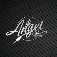 Dj Angel Palacios - Como Le Hago Mix by Dj Angel Palacios