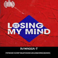 DJ MAGGA-T xFATMANxScoopxNightcrawlerxGin&amp;Sonic(Remix) by DJ MAGGA-T