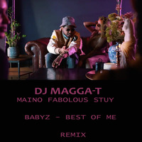 DJ MAGGA-T RodXMainoXFabolousXStuyXBabyz - Best of Me Wave [Remix] by DJ MAGGA-T