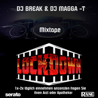 DJ BREAK &amp; DJ MAGGA-T - LockDown Mixtape 2020 by DJ MAGGA-T