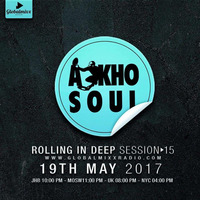 RollingInDeepSession 15 By Akho Soul by Akho Soul