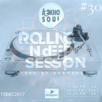 RollingInDeepSession 30 By Akho Soul by Akho Soul