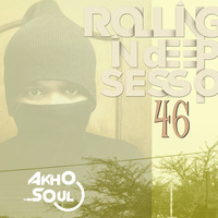 RollingInDeepSession 46 Mixed By Akho Soul by Akho Soul