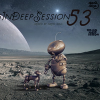 RollingInDeepSession 53 Mixed By Akho Soul by Akho Soul