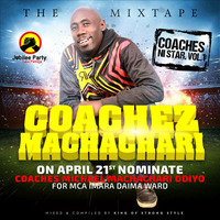 Coaches Ni Star - The Mixtape - Vol. 1 by Coaches Machachari