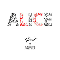 Alice by Part Of Mind