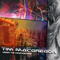 Tim MacGregor - Ladies and gentlemen, we're floating in a popcorn vendor by MacGregor Records