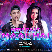 Mere Pass Maal Hai - DJ Donnaa by djdonnaa