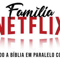 Família Netflix