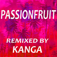 Passionfruit [Kanga remix] by kanga